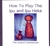 HOW TO PLAY THE IPU AND IPU HEKE CD