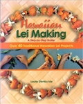 HAWAIIAN LEI MAKING - A Step-by-Step Guide BOOK