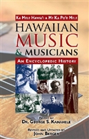 HAWAIIAN MUSIC & MUSICIANS - AN ENCYCLOPEDIC HISTORY BOOK