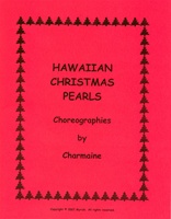 HAWAIIAN CHRISTMAS PEARLS - HOLIDAY HULA CHOREOGRAPHIES