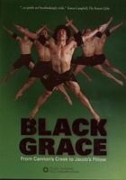 BLACK GRACE - From Cannon's Creek to Jacob's Pillow DVD